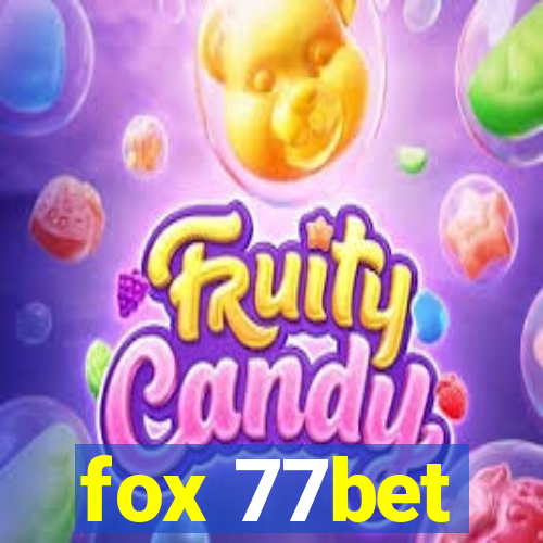 fox 77bet